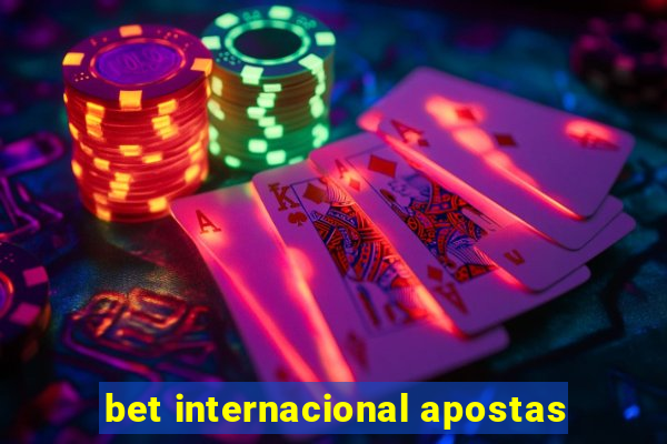 bet internacional apostas